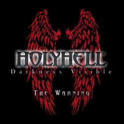 Holyhell : Darkness Visible - The Warning